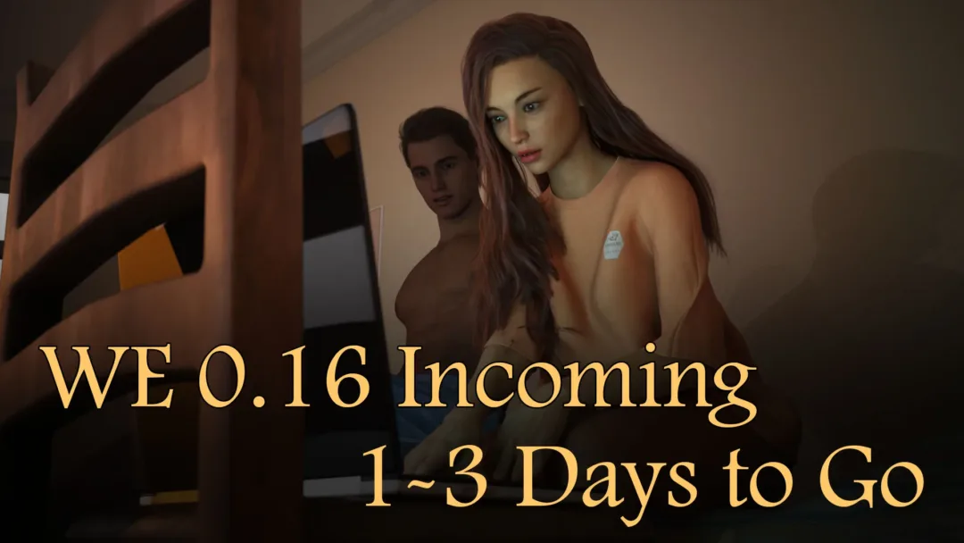 Three Days to Go (Max): WE 0.16 Incoming
