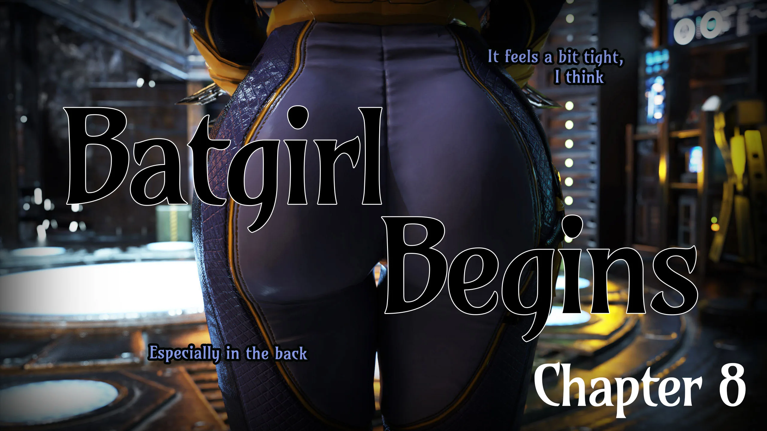 Batgirl Begins. A comic about Batman’s transformation. Chapter 8