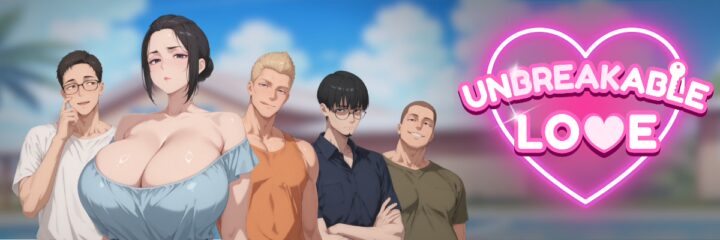 Unbreakable Love [v0.8] [Unbreakable Love] (Ren’Py)