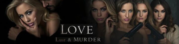 A Tale of Love, Lust & Murder [Ep.17] [MacAd Games] (Ren’Py) [Completed]