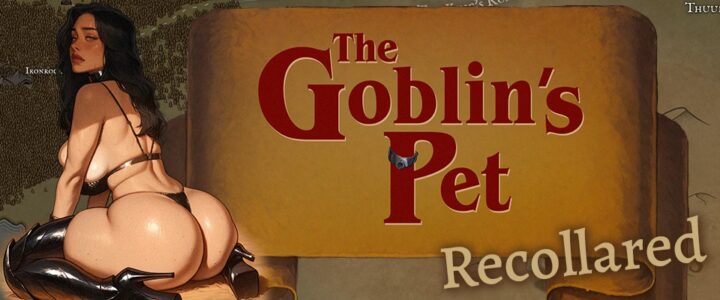 The Goblin’s Pet – Recollared [Ch.4 + Ends]  [Aphrodite] (HTML)